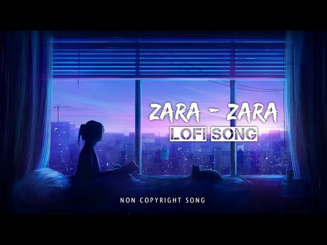 Zara Zara Lofi Song || LO-FI SPACE UNITED Official Lofi song || NCS ||