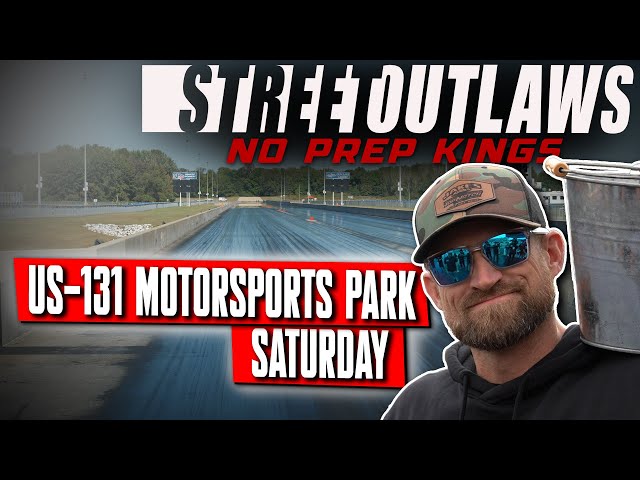 No Prep Kings - Beyond the Races: US 131 Motorsports Park | Day 2