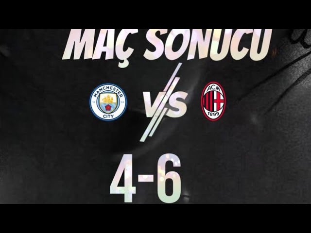 sporium | Manchester City ( 4 - 6 )  Milan | 5. Hafta | Premium League - 2024-2025