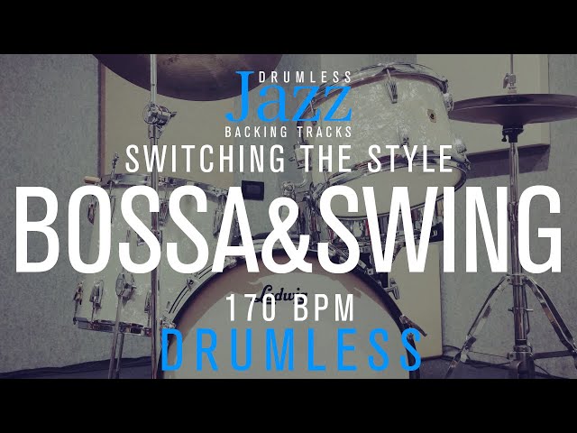 Bossa Nova/Swing | Switching The Style | Jazz Drumless Backing Track | 170 Bpm