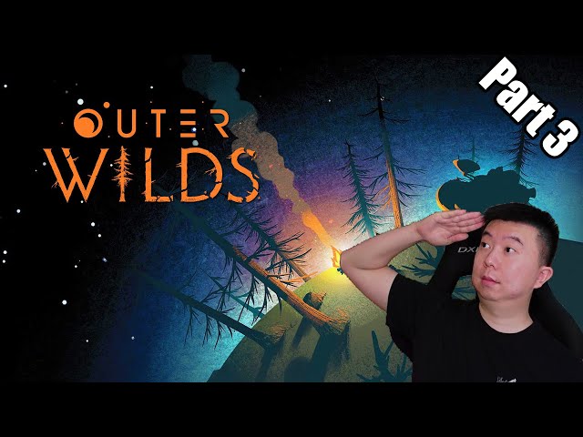 🔴Outer Wilds: Space Is Super Dangerous- Part 3