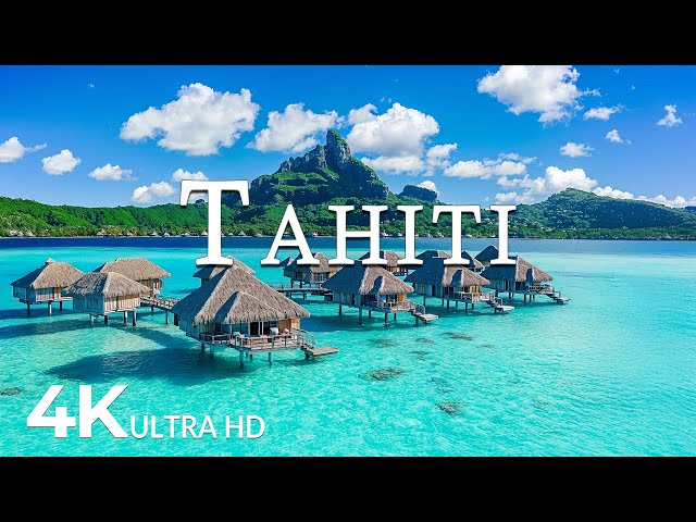 FLYING OVER TAHITI (4K UHD) - Soothing Music Along With Beautiful Nature Video - 4K Video ULTRA HD