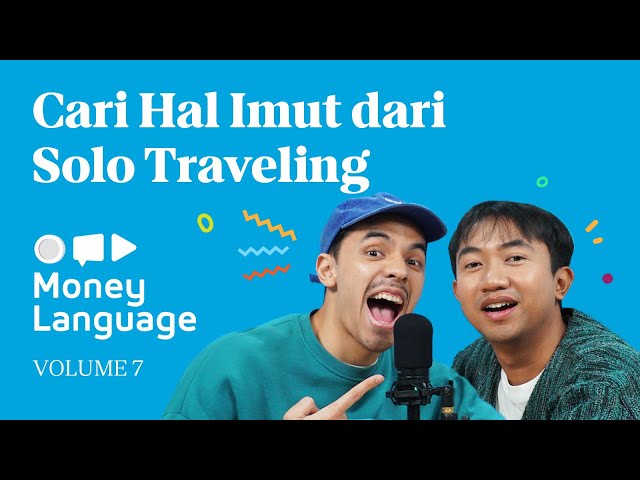 Solo Traveling: Cara Jadiginimi Cari Jati Diri