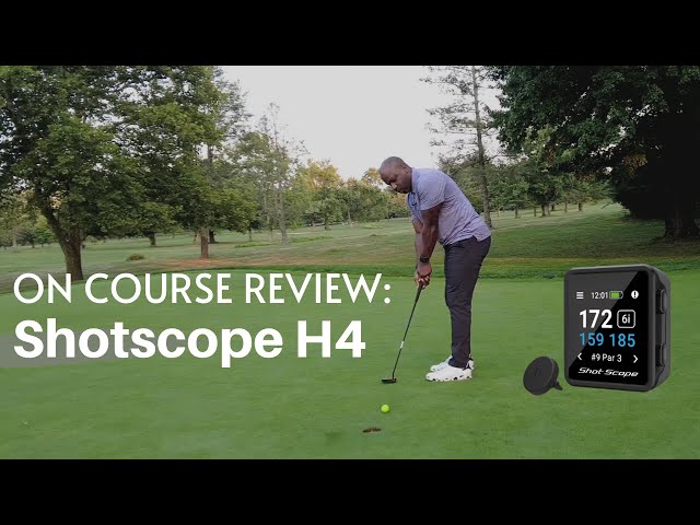 On Course Review - Shot Scope H4