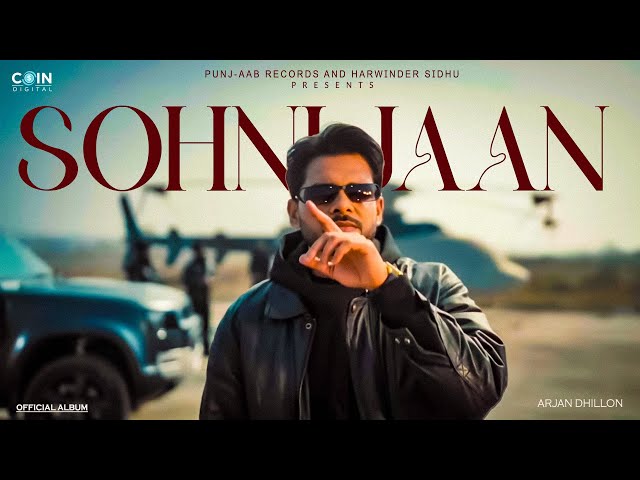 New Punjabi Song | Sohni Jaan (Full Album) Arjan Dhillon & Mxrci | Latest Punjabi Songs