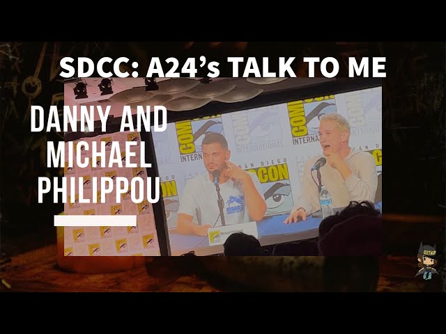 A24’s TALK TO ME: Danny and Michael Philippou - SDCC 2023