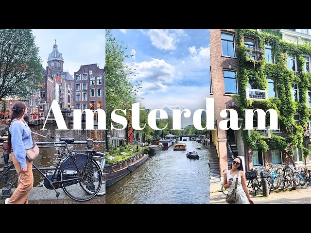 a couple of days in amsterdam | euro summer travel vlog 1