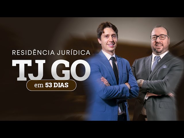 Residência Jurídica TJ GO em 53 dias