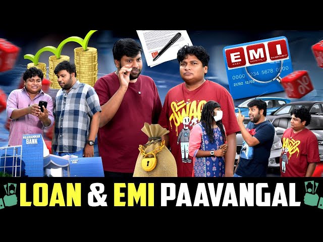 Loan & EMI Paavangal 💳💴| Parithabangal