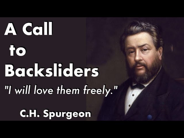 A Message for Backsliders by C.H. Spurgeon