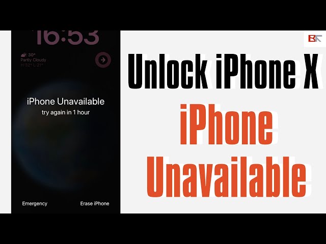 See iPhone X Unavailable Message? Here’s How to Unlock Unavailable iPhone X Screen, No Need Passcode