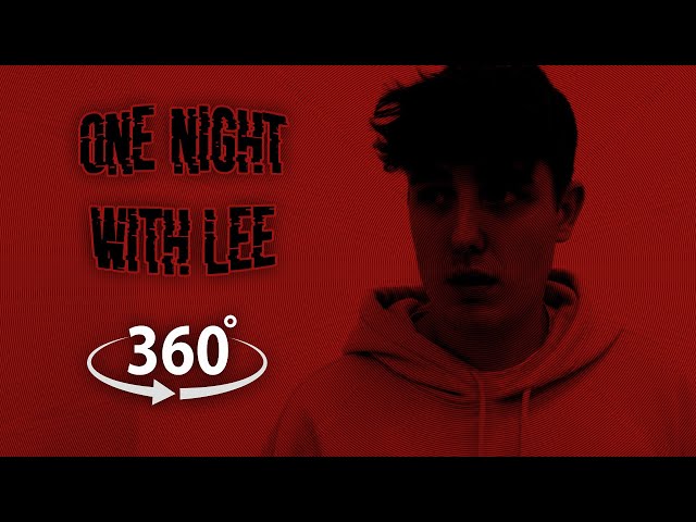 ONE NIGHT WITH LEE | 360° Student Ambisonic Horror Experience