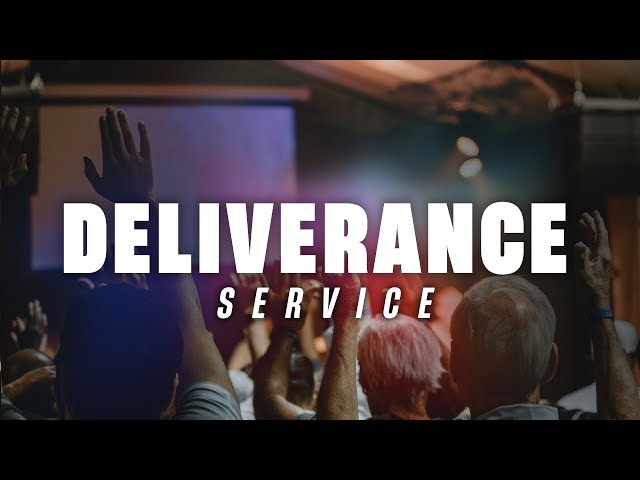 Deliverance Service