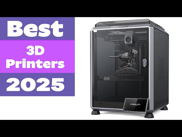 Top 5 Best 3D Printers of 2025 – Ultimate Guide for Creators!