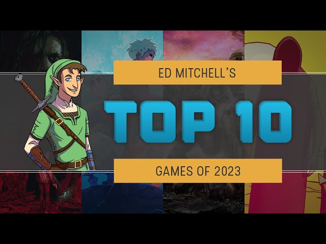 Ed Mitchell's Top 10 Games of 2023