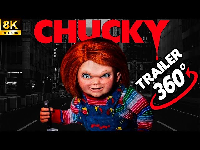 360° Chucky Trailer 2021 | Chucky TV series | 360 Video [8K]