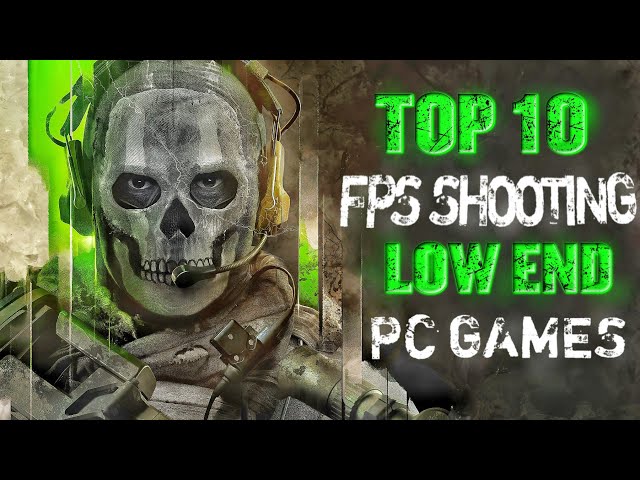 "Top 10 Best FPS Games for Low-End PCs | High Graphics, Low Specs!"