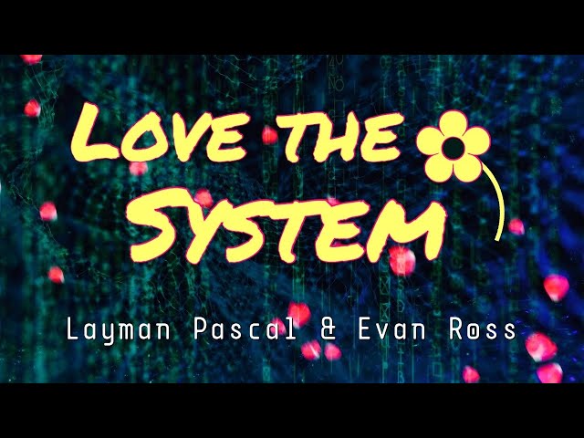 Love the System (Ep. 27: Evan Ross)