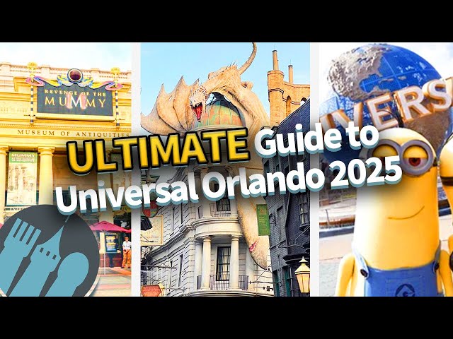 The ULTIMATE Guide to Universal Orlando in 2025