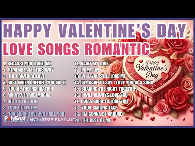 Happy Valentine's Day: Love Songs Romantic | Non-Stop Playlist