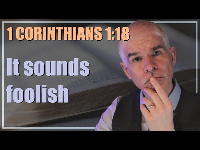 Crazy to believe this? - 1 Corinthians 1:18 | 2-minute daily bible meditation