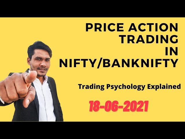 Price Action Trading in Nifty & BankNifty | 18/06/2021 | Trading Hunk