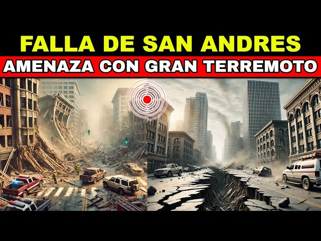 🔴URGENTE: TERREMOTO SACUDE CALIFORNIA, FALLA DE SAN ANDRES ACABA DE ACTIVARSE, 50 MILLONES EN RIESGO