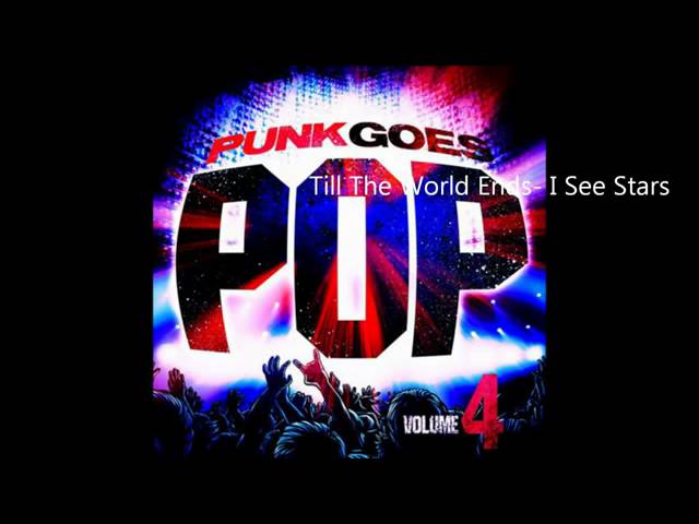 I See Stars - Till The World Ends (Punk Goes Pop 4)