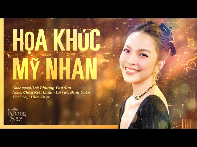 Họa Khúc Mỹ Nhân | Hiền Thục (The Khang Show)