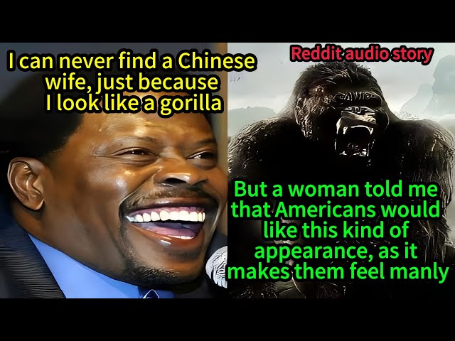 I am so ugly that I can't find a wife in China｜Reddit Audio story