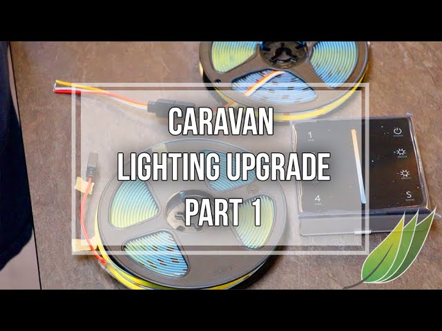 Caravan LED light upgrade - Part 1