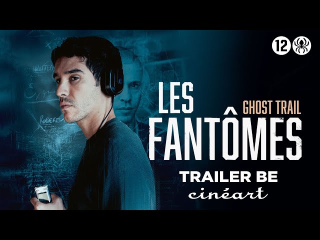 Les Fantômes - Ghost Trail (Jonathan Millet) - Trailer BE