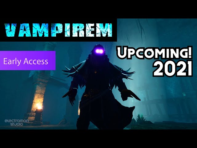 VAMPIREM - First Look Early Access Gameplay | Upcoming 2021| Alpha Testing