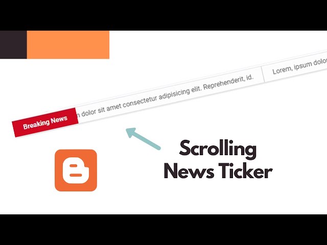 How To Add News Ticker To Your Blogger Website - Live Blogger