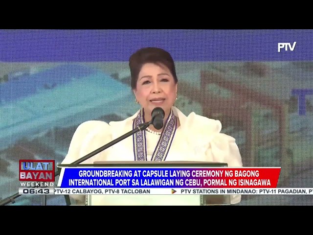 Groundbreaking at capsule-laying ng bagong international port sa Cebu, pormal na isinagawa