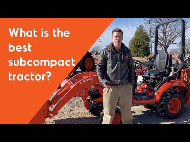 What is the Best Subcompact Tractor?