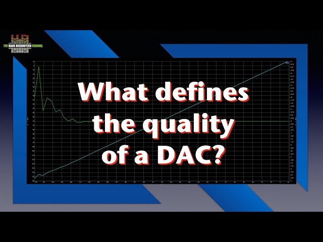 What defines the quality of a DAC?