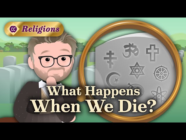 Death and Afterlife Across Religions: Crash Course Religions #17