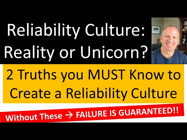 Are your Reliability and Maintenance Plans DOOMED to Fail? YES. Unless 2 things occur.