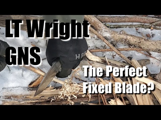 LT Wright GNS Review- The Perfect Fixed Blade Knife?