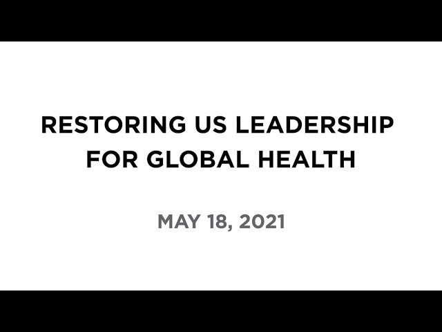 Restoring US Leadership for Global Health