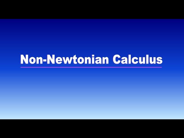 Non-Newtonian Calculus Lesson 1:  Introduction