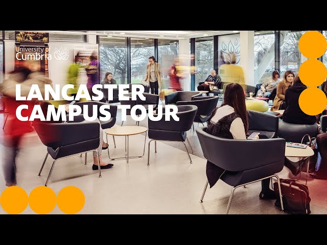 Lancaster Campus Tour | University of Cumbria