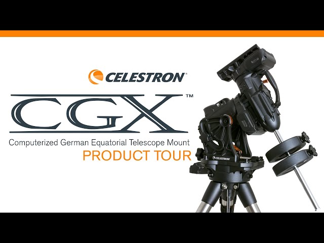 Introducing the Celestron CGX Computerized German Equatorial Telescope Mount