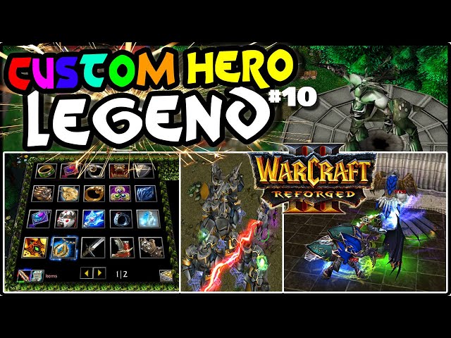 Custom Hero Legend #10