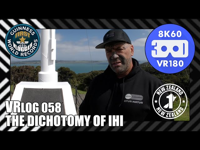 The Dichotomy of Ihi - New Zealand 1 (Entry #2376 - VRLOG 058 - VR180)