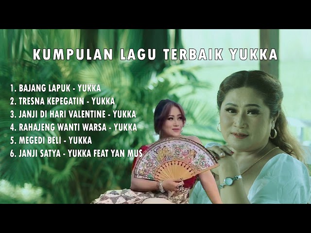 KUMPULAN LAGU TERBAIK YUKKA