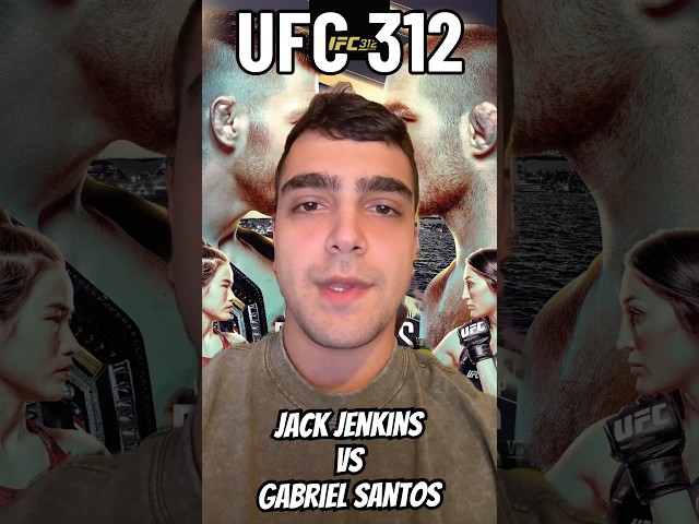 UFC 312 - Gabriel Santos vs Jack Jenkins