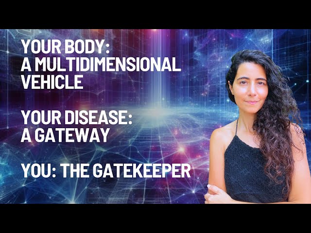 Decoding Multidimensional Existence & The Gateway of Disease