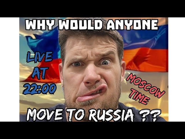 Feb 2 2025 WHY Move To Russia? LIVE BROADCAST